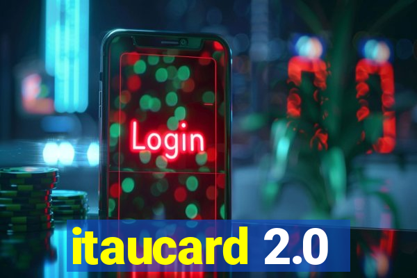 itaucard 2.0